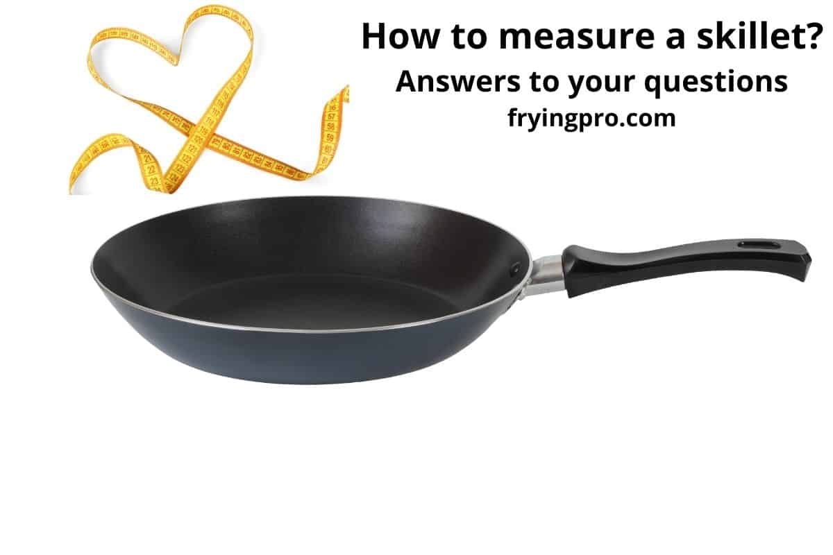 how to measure a skillet?