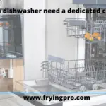 Does a dishwasher need a dedicated circuit?