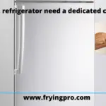 Does a refrigerator need a dedicated circuit?
